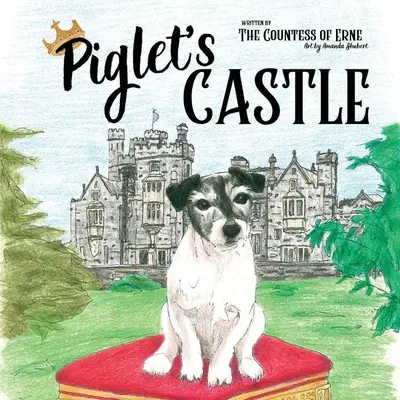 El castillo de Piglet - Piglet's Castle