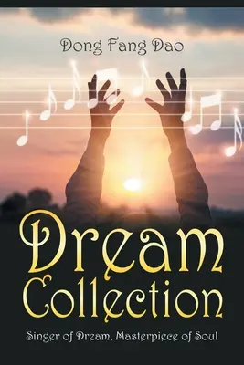 Colección de sueños: Cantante de sueños, obra maestra del alma - Dream Collection: Singer of Dream, Masterpiece of Soul