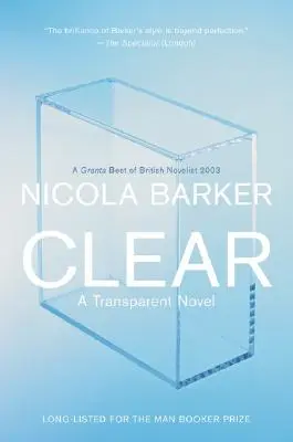 Clear: Una novela transparente - Clear: A Transparent Novel