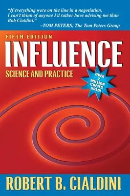 Influencia: Ciencia y práctica - Influence: Science and Practice