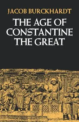 La época de Constantino el Grande - The Age of Constantine the Great