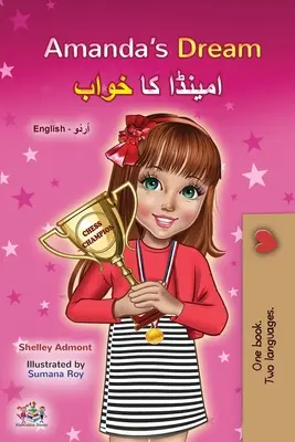 Amanda's Dream (Libro bilingüe inglés-urdu para niños) - Amanda's Dream (English Urdu Bilingual Book for Kids)