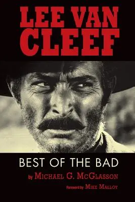 Lee Van Cleef: Lo mejor de lo malo - Lee Van Cleef: Best of the Bad