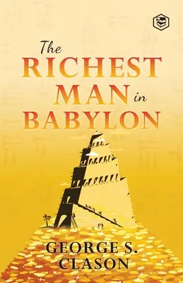 El Hombre Más Rico De Babilonia - The Richest Man In Babylon