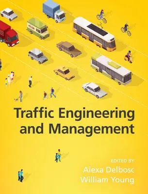 Ingeniería y gestión del tráfico, 7ª edición - Traffic Engineering and Management, 7th Edition