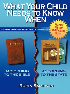 Lo que su hijo necesita saber cuando: Según la Biblia/Según el Estado - What Your Child Needs to Know When: According to the Bible/According to the State