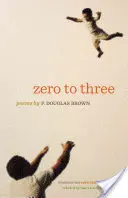 De cero a tres: Poemas - Zero to Three: Poems