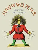 Struwwelpeter: Traducción al inglés - Struwwelpeter: English Translation