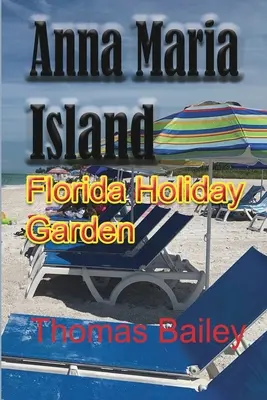 La isla de Anna Maria - Anna Maria Island