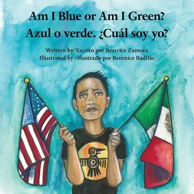 ¿Soy azul o verde? / Azul o verde. Cul soy yo? - Am I Blue or Am I Green? / Azul o verde. Cul soy yo?