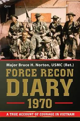 Diario de reconocimiento, 1970 - Force Recon Diary, 1970