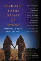 Dedicado al pueblo de Darfur: Escritos sobre el miedo, el riesgo y la esperanza - Dedicated to the People of Darfur: Writings on Fear, Risk, and Hope