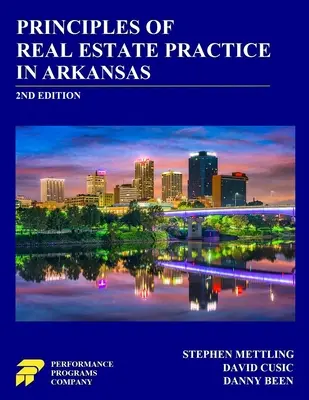 Principios de la Práctica Inmobiliaria en Arkansas: 2ª Edición - Principles of Real Estate Practice in Arkansas: 2nd Edition