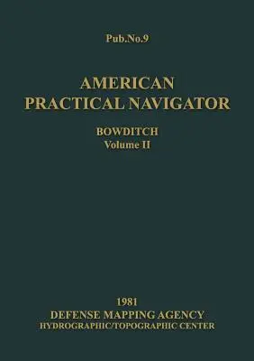 American Practical Navigator Volumen 2 Edición 1981 - American Practical Navigator Volume 2 1981 Edition