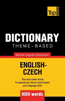 Diccionario temático inglés británico-checo - 9000 palabras - Theme-based dictionary British English-Czech - 9000 words