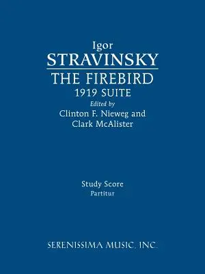 El pájaro de fuego, Suite 1919: Partitura de estudio - The Firebird, 1919 Suite: Study score