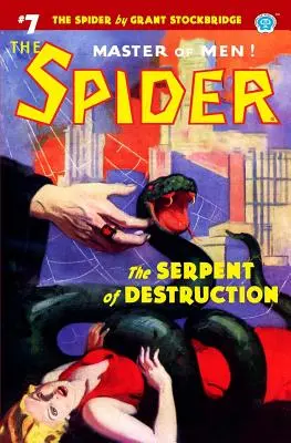 La araña nº 7: La serpiente de la destrucción - The Spider #7: The Serpent of Destruction