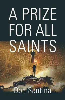 Un premio para todos los santos - A Prize for All Saints