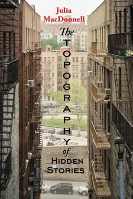 La topografía de las historias ocultas - The Topography of Hidden Stories