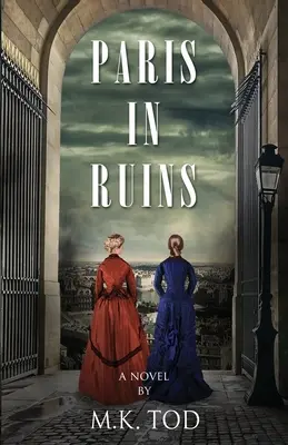 París en ruinas - Paris In Ruins