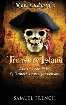 La isla del tesoro, de Ken Ludwig - Ken Ludwig's Treasure Island