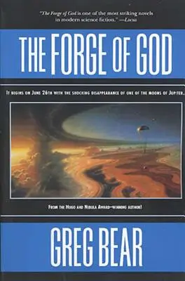 La forja de Dios - The Forge of God