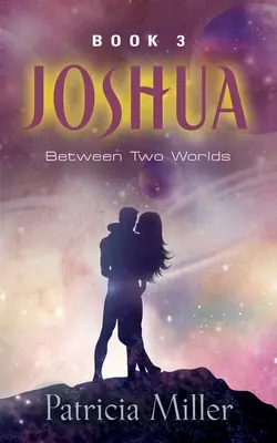 Josué: Entre dos mundos - Joshua: Between Two Worlds