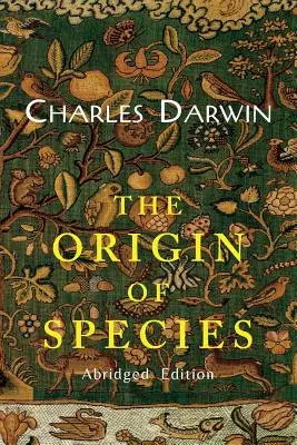 El origen de las especies: (Edición abreviada) - The Origin of Species: (Abridged Edition)