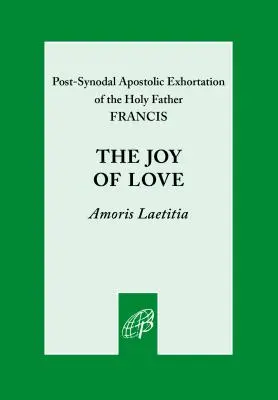 La alegría del amor - Joy of Love