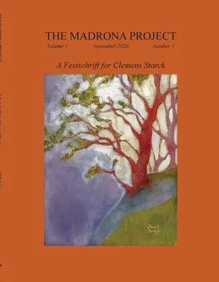 El Proyecto Madrona, Volumen I, Número 1 - The Madrona Project, Volume I, Number 1