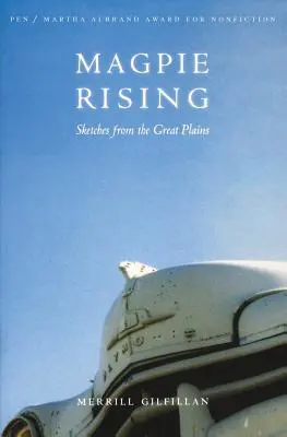 Magpie Rising: Bocetos de las Grandes Llanuras - Magpie Rising: Sketches from the Great Plains