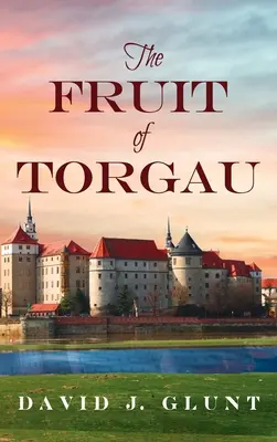 Los frutos de Torgau - The Fruit of Torgau