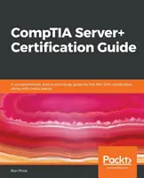 Guía de Certificación CompTIA Server - CompTIA Server+ Certification Guide