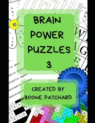 Brain Power Puzzles 3: Libro de actividades con sopas de letras, sudokus, rompecabezas matemáticos y de palabras, pictogramas, anagramas, criptogramas, laberintos y mucho más. - Brain Power Puzzles 3: Activity Book of Word Searches, Sudoku, Math and Word Puzzles, Pictograms, Anagrams, Cryptograms, Mazes and More