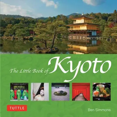 El pequeño libro de Kioto - The Little Book of Kyoto