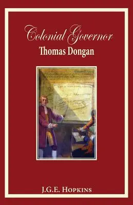 Gobernador colonial Thomas Dongan - Colonial Governor Thomas Dongan