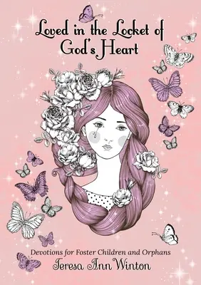 Amado en el Relicario del Corazón de Dios: Devociones para niños de acogida y huérfanos - Loved in the Locket of God's Heart: Devotions for Foster Children and Orphans