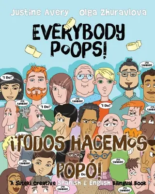 ¡Everybody Poops! / ¡Todos hacemos pop! Un libro bilingüe en español e inglés de Suteki Creative - Everybody Poops! / Todos hacemos pop!: A Suteki Creative Spanish & English Bilingual Book