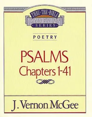 Thru the Bible Vol. 17: Poesía (Salmos I-41), 17 - Thru the Bible Vol. 17: Poetry (Psalms I-41), 17