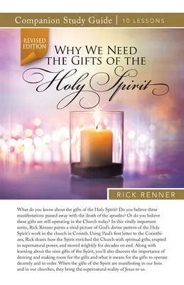 Por qué necesitamos los dones del Espíritu Santo Guía de Estudio - Why We Need the Gifts of the Holy Spirit Study Guide