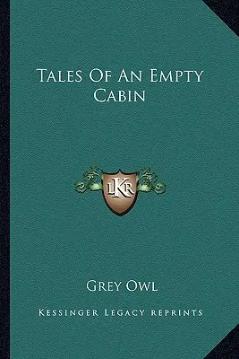 Cuentos de una cabaña vacía - Tales of an Empty Cabin