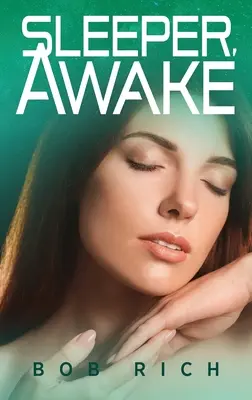 Durmiente, despierto - Sleeper, Awake