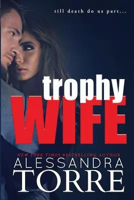 Esposa trofeo - Trophy Wife