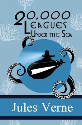 Veinte mil leguas de viaje submarino - Twenty Thousand Leagues Under the Sea