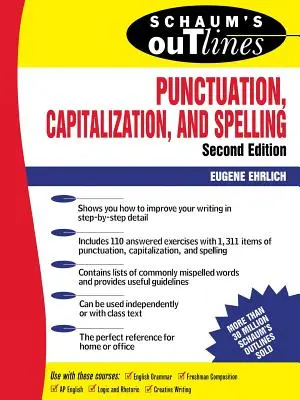 Schaum's Outline of Punctuation, Capitalization & Spelling (Resumen de puntuación, mayúsculas y ortografía de Schaum) - Schaum's Outline of Punctuation, Capitalization & Spelling