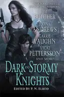 Caballeros oscuros y tormentosos: Antología de fantasía paranormal - Dark and Stormy Knights: A Paranormal Fantasy Anthology