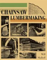 Motosierra - Chainsaw Lumbermaking