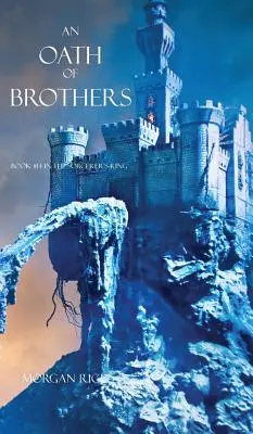 Un juramento de hermanos (Libro nº 14 de Sorcerer's Ring) - An Oath of Brothers (Book #14 in the Sorcerer's Ring)