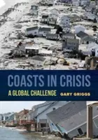 Costas en crisis: Un reto mundial - Coasts in Crisis: A Global Challenge