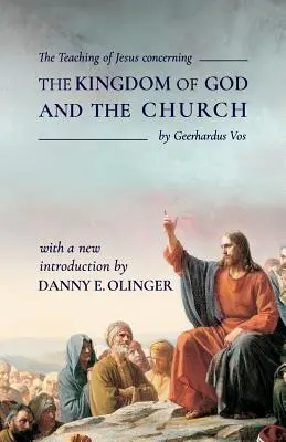 La enseñanza de Jesús sobre el Reino de Dios y la Iglesia (Fontes Classics) - The Teaching of Jesus concerning The Kingdom of God and the Church (Fontes Classics)